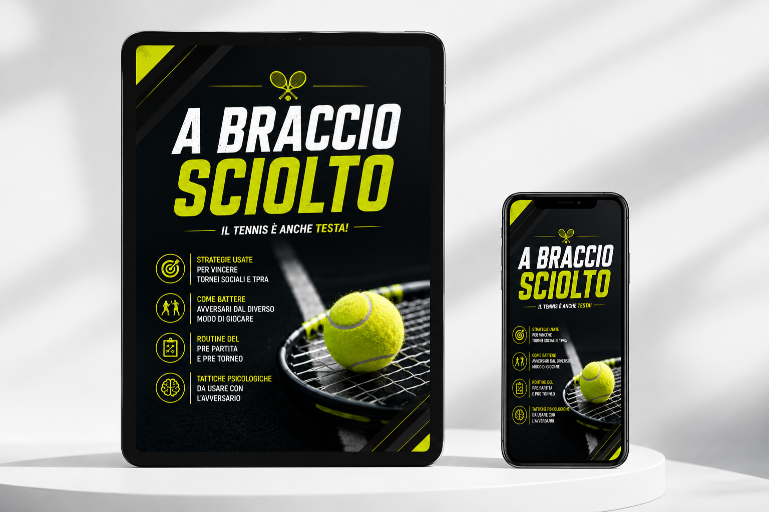 A Braccio Sciolto – Le strategie mentali per vincere nei tornei di tennis amatoriale ( E-book PDF )