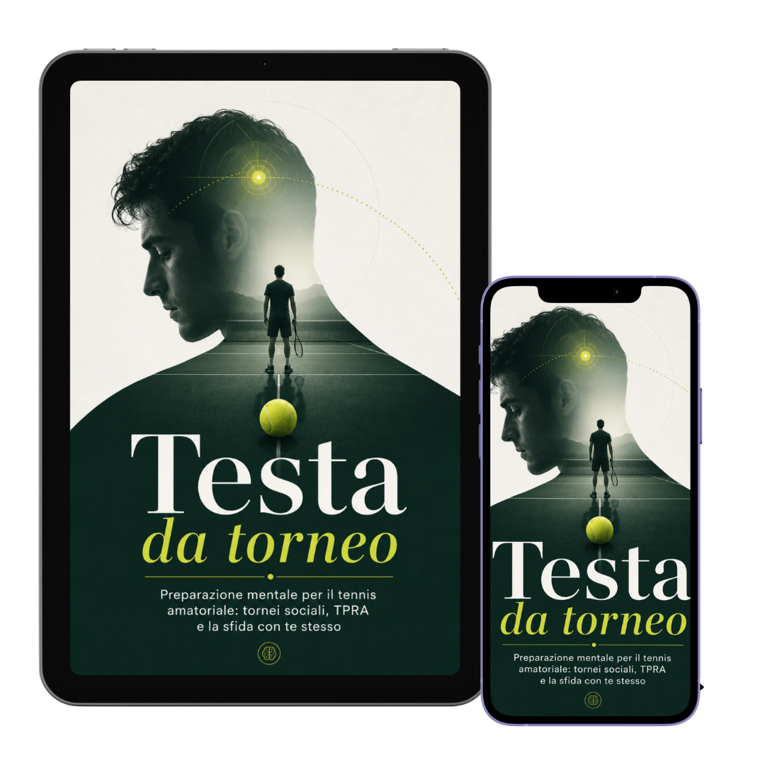Testa da torneo: Preparazione mentale per il tennis amatoriale: tornei sociali, TPRA e la sfida con te stesso