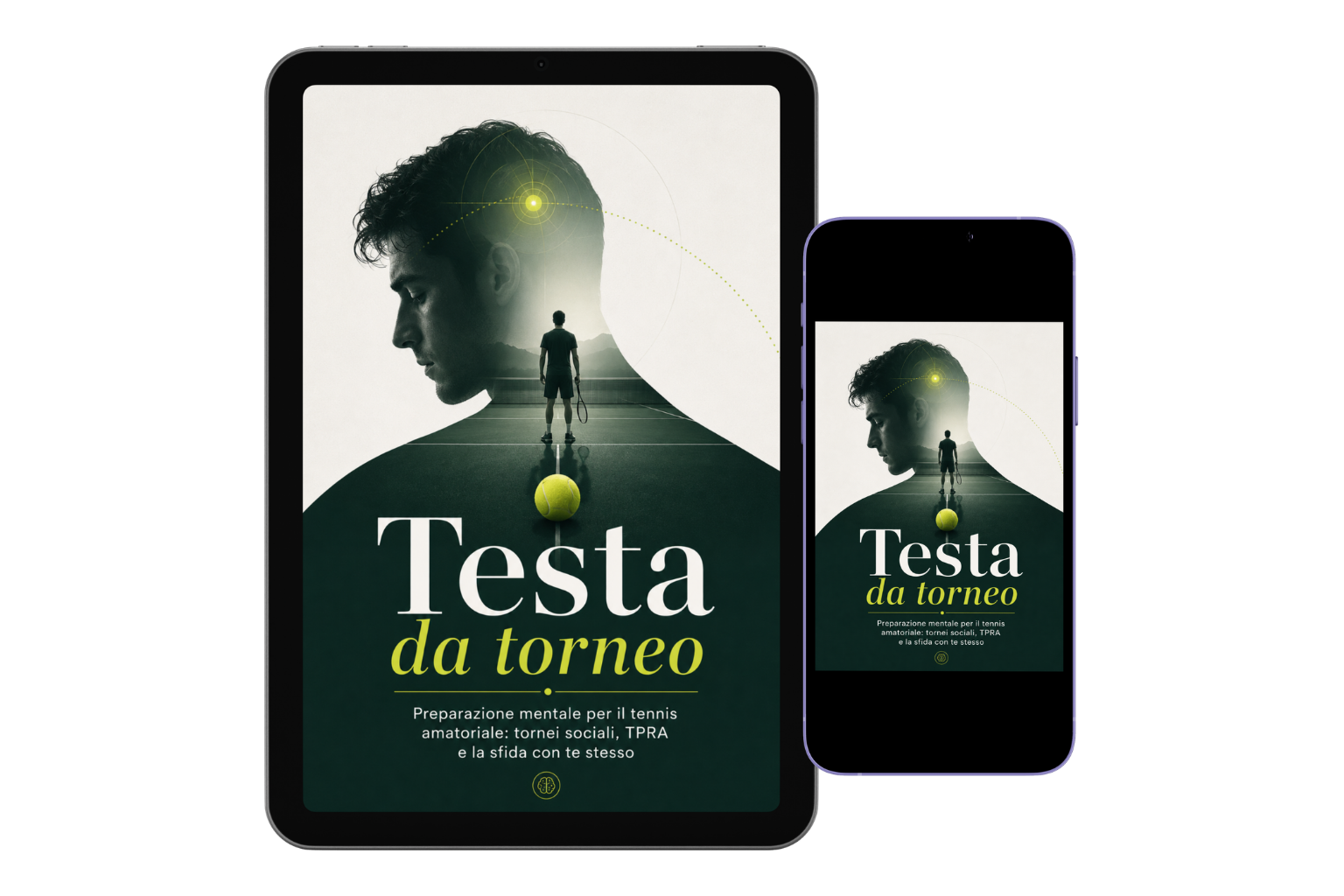 Testa da torneo: Preparazione mentale per il tennis amatoriale tornei sociali, TPRA e la sfida con te stesso